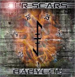 Our Scars : Babylon